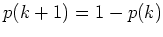 $ p(k+1)=1-p(k)$