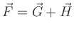 $\displaystyle \vec{F} = \vec{G} + \vec{H}
$