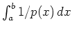 $ \int_a^b 1/p(x)\, dx$