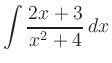 $ \displaystyle\int \frac{ 2x+3}{ x^2+4}\,dx$