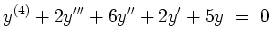 $ \displaystyle{ y^{(4)} + 2y''' + 6 y'' + 2y' + 5y \;=\; 0 }\;$