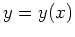 $ \mbox{$y=y(x)$}$