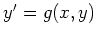 $ \mbox{$y'=g(x,y)$}$