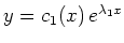 $ \mbox{$y = c_1(x)\, e^{\lambda_1 x}$}$