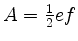 $ A=\frac{1}{2}ef$