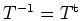 $ T^{-1} = T^{\operatorname t}$