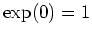 $ \mbox{$\exp(0) = 1$}$