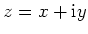 $ \mbox{$z=x+\mathrm{i}y$}$