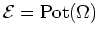 $ \mbox{${\cal{E}}= {\operatorname{Pot}}(\Omega)$}$