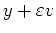 $ \mbox{$y + \varepsilon v$}$