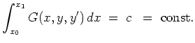 $ \mbox{$\displaystyle
\int_{x_0}^{x_1} G(x,y,y')\, dx\; =\; c\; \; =\; {\mbox{const.}}
$}$