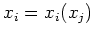 $ \mbox{$x_i = x_i(x_j)$}$