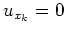 $ \mbox{$u_{x_k} = 0$}$