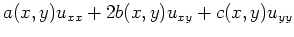 $ \mbox{$a(x,y) u_{xx} + 2 b(x,y) u_{xy} + c(x,y) u_{yy}$}$