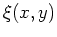 $ \mbox{$\xi(x,y)$}$