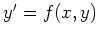 $ y^\prime=f(x,y)$