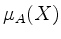 $ \mu_A(X)$