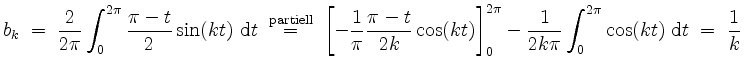 $\displaystyle b_k\; =\;\frac{2}{2\pi}\displaystyle\int_0^{2\pi}{\frac{\pi-t}{2}...
...{1}{2k\pi}\displaystyle\int_0^{2\pi}{\cos(kt)\
\mathrm{d}t}\; =\;\frac{1}{k}
$