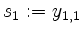 $ s_1:=y_{1,1}$