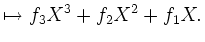 $\displaystyle \mapsto f_3X^3+f_2X^2+f_1X.$