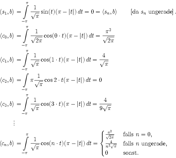 \begin{align*}
%dient dazu, die Umgebung als EIN Bild zu rendern. Sonst gibt's P...
...\text{falls } n \text{ ungerade,}\\
0 & \text{sonst.}
\end{cases}%
\end{align*}