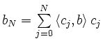 $ b_N = \sum\limits_{j=0}^N\left<c_j,b\right>c_j$