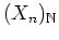 $ \mbox{$(X_n)_{\mathbb{N}}$}$