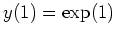 $ \mbox{$y(1) = \exp(1)$}$