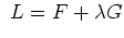 $ \mbox{$\ L = F + \lambda G$}$