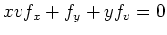 $ \mbox{$\displaystyle
x v f_x + f_y + y f_v = 0
$}$