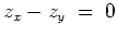 $ \mbox{$\displaystyle
z_x - z_y \; =\; 0
$}$