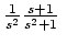 $ \mbox{$\frac{1}{s^2}\frac{s+1}{s^2+1}\;$}$