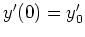 $ \mbox{$y'(0) = y'_0$}$