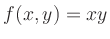 $\displaystyle f(x,y)=xy
$