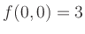 $ f(0,0)=3$