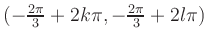 $ (-\frac{2\pi}{3}+2k\pi,-\frac{2\pi}{3}+2l\pi)$