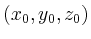 $ (x_0,y_0,z_0)$