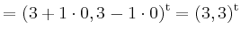 $\displaystyle = (3+1\cdot 0,3-1\cdot 0)^{\operatorname t}=(3,3)^{\operatorname t}$