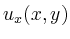 $\displaystyle u_x(x,y)$