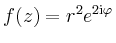 $\displaystyle f(z) = r^2 e^{2\mathrm i\varphi}
$