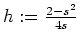 $ \mbox{$h := \frac{2 - s^2}{4s}$}$