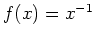 $ \mbox{$f(x) = x^{-1}$}$