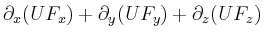 $\displaystyle \partial_x(UF_x)+\partial_y(UF_y)+\partial_z(UF_z)$