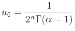 $\displaystyle u_0 = \frac{1}{2^\alpha \Gamma(\alpha+1)}
$