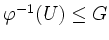 $ \varphi^{-1}(U)\leq G$