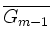 $ \overline{G_{m-1}}$