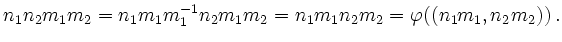 $\displaystyle n_1n_2m_1m_2=n_1m_1m_1^{-1}n_2m_1m_2=n_1m_1n_2m_2=\varphi((n_1m_1,n_2m_2)) \,.
$