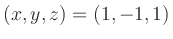 $ (x,y,z)=(1,-1,1)$