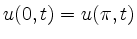 $\displaystyle u(0,t) = u(\pi,t)$