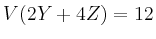 $ V(2Y+4Z) = 12$